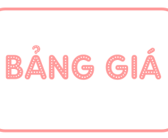 BẢNG GIÁ